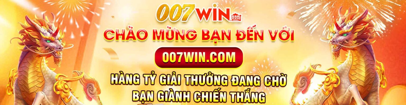 Chào mừng bạn với 007