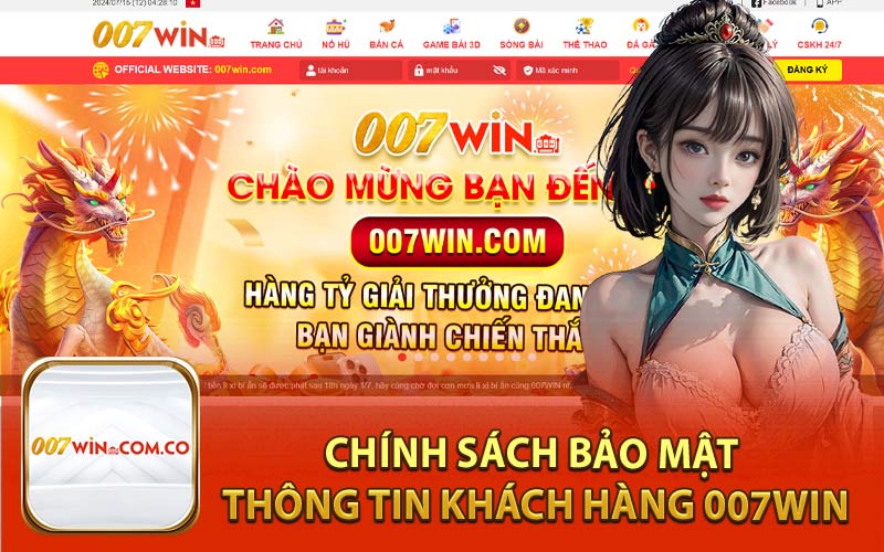 Chính Sách Bảo Mật Thông Tin Khách Hàng 007Win