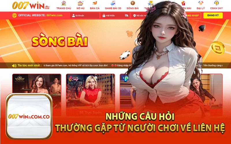 Những Câu Hỏi Thường Gặp Từ Người Chơi Về Liên Hệ 